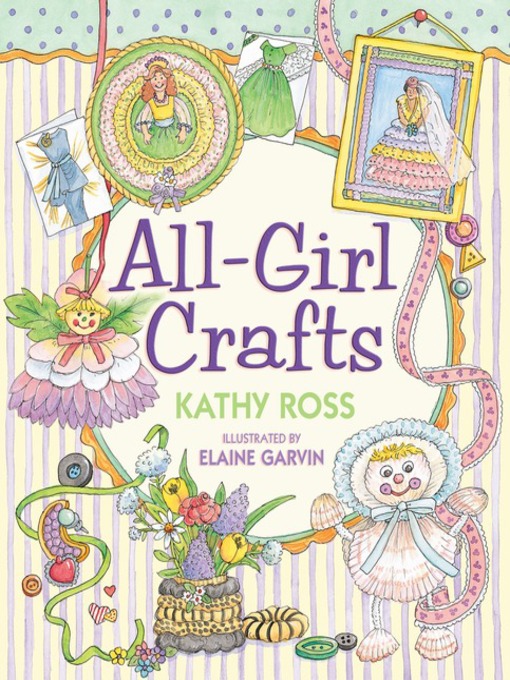 Title details for All-Girl Crafts by Kathy Ross - Available